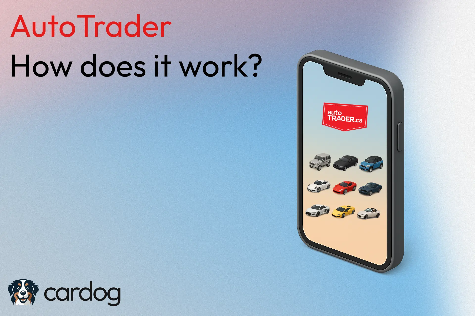 How Does AutoTrader Work in Canada? Complete Guide for Buyers & Sellers