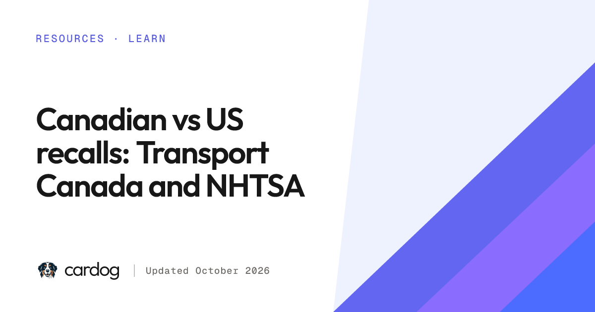 Canadian vs US recalls: Transport Canada and NHTSA | Cardog