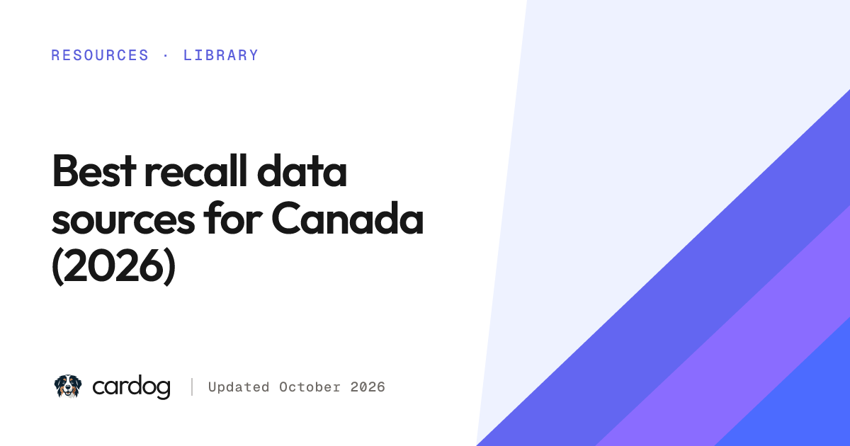 Best recall data sources for Canada (2026) | Cardog