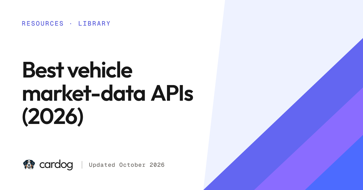 Best vehicle market-data APIs (2026) | Cardog